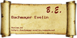 Bachmayer Evelin névjegykártya